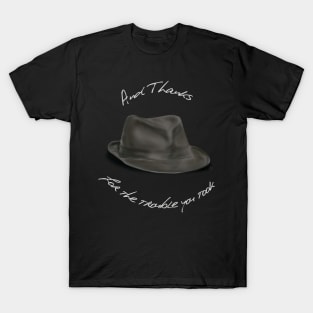 Hat for Leonard Cohen, And Thanks T-Shirt